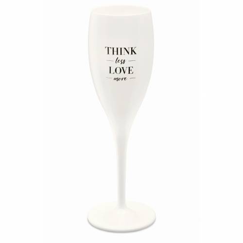 Pahar pentru sampanie Unbreakable Superglas Alb - Think Less Love More - 100 ml